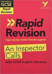York Notes for AQA GCSE (9-1) Rapid Revision: An Inspector Calls